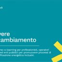Corso e-learning “Vivere il cambiamento”, per affrontare la povertà energetica con riqualificazioni inclusive
