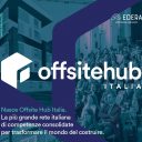 Un Offsite Hub per la sfida della Casa