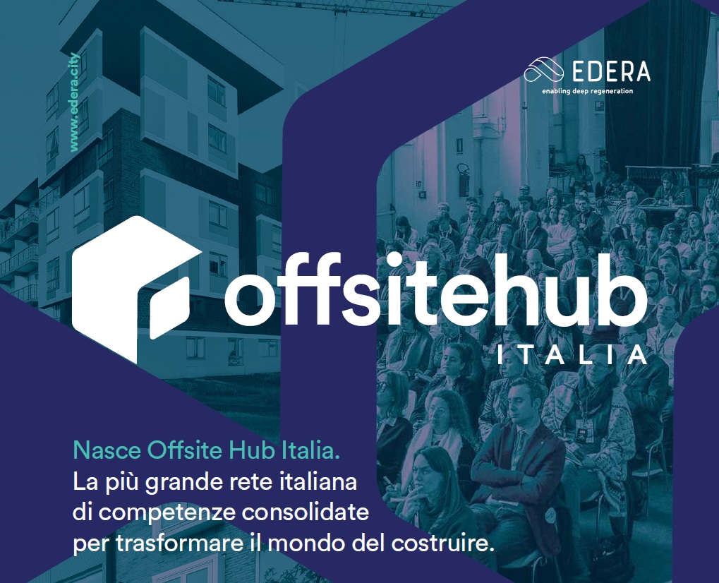 Un Offsite Hub per la sfida della Casa